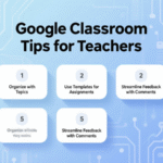 Google Classroom Tips for Teachers