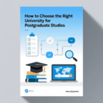 How to Choose the Right University for Postgraduate Studies