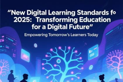 New Digital Learning Standards for 2025